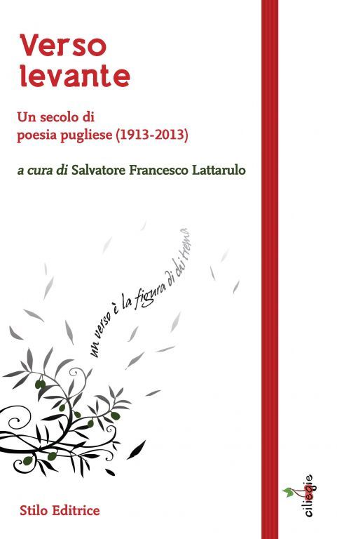VERSO LEVANTE Un secolo di poesia pugliese (1913-2013)