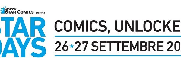 Si riparte dal fumetto grazie agli Star Days:&hellip;