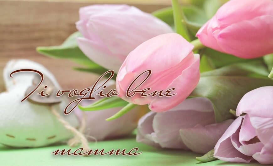 Festa della mamma: frasi e immagini con auguri per Whatsapp e Facebook