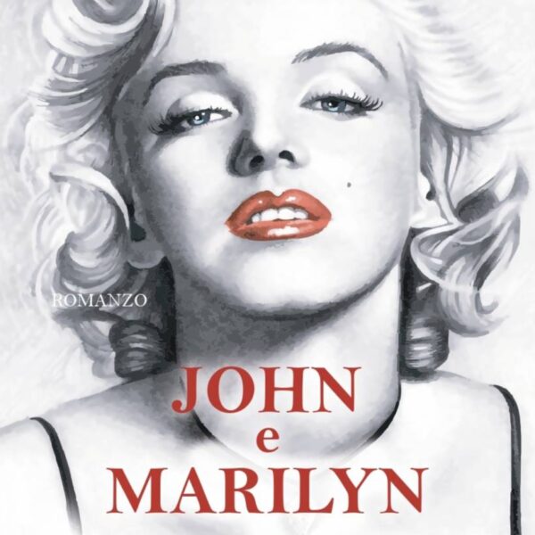 John e Marilyn: La fragilità degli dei