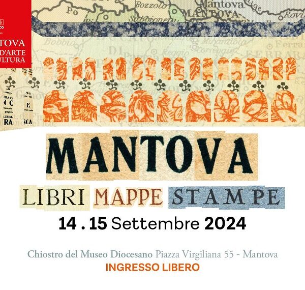Mantova Libri Mappe Stampe arriva alla X edizione
