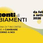  “Racconti di Cambiamenti”: percorsi di dialogo, esperienze&hellip;